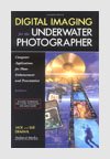 Photography Books - Digital Imaging for the Underwater Photographer - Jack and Sue Drafahl