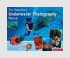 Photography Books - The Essential Underwater Photography Manual - Denise Nielsen Tackett & Larry Tackett