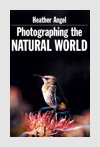 Photography Books - Photographing the Natural World - Heather Angel