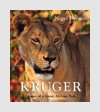 Photography Books - Kruger: Images of a Great African Park - Nigel Dennis