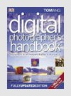 Photography Books - Digital Photographer's Handbook - Tom Ang